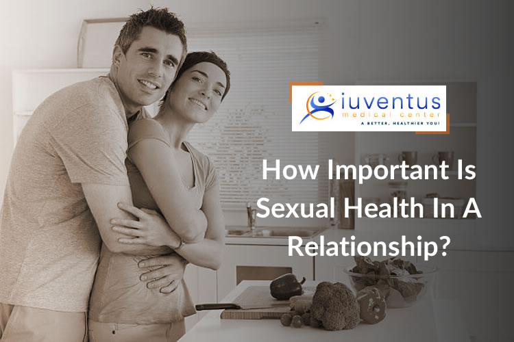 Importance of Sexual Health In A Relationship